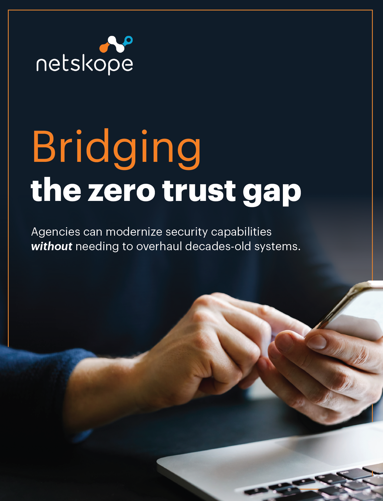 Bridging the Zero Trust Gap