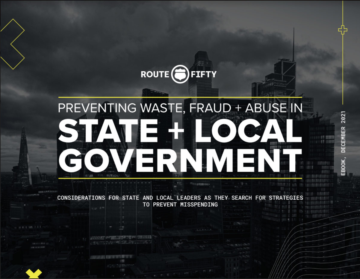 Preventing Waste, Fraud + Abuse In State + Local Government