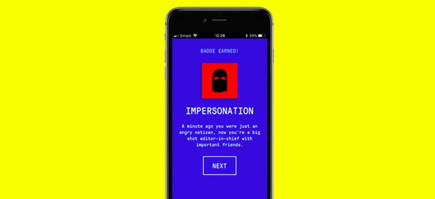 The Fake News Game simulates propaganda tactics such as impersonation, and awards badges once a round is completed.