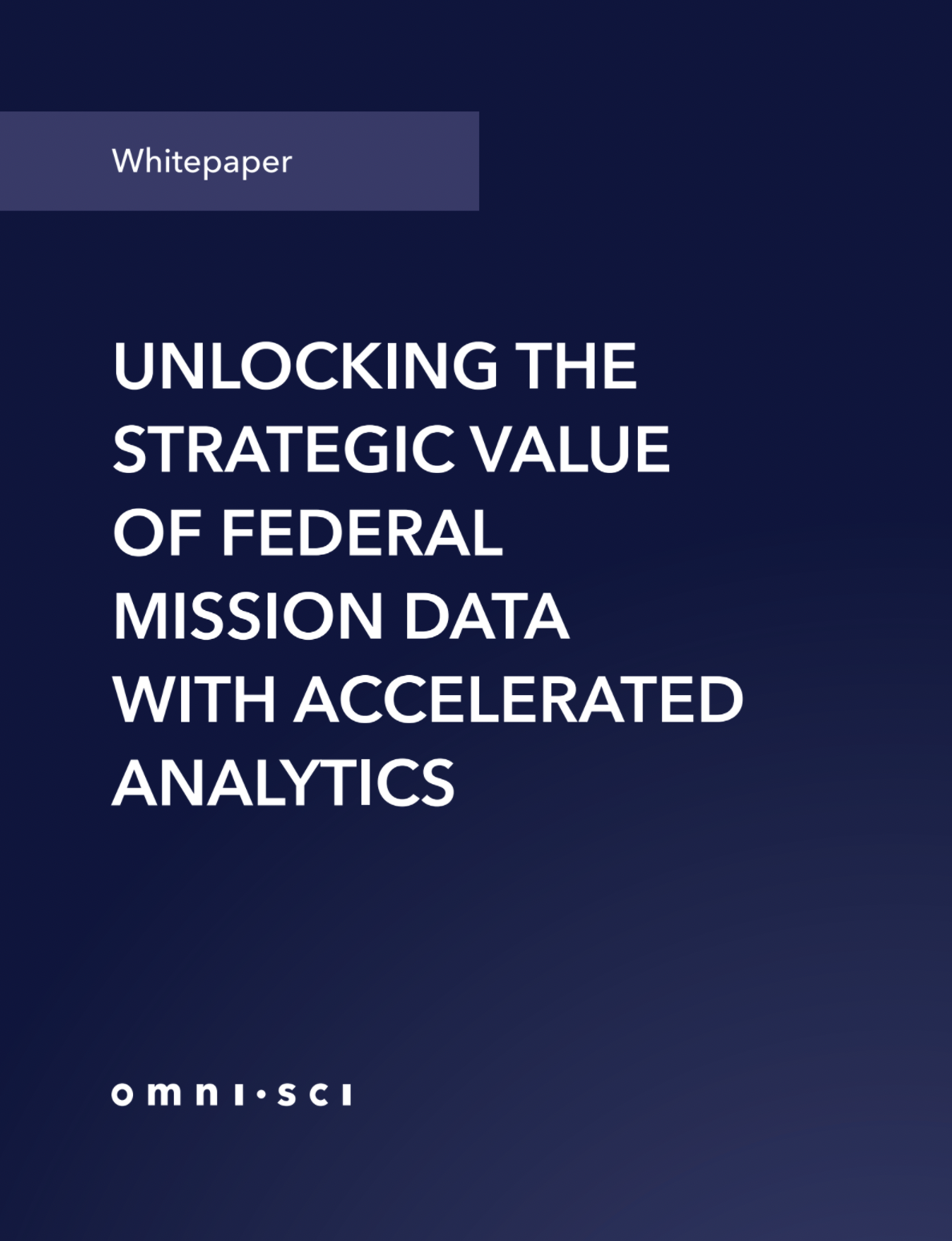 Unlocking the Strategic Value of Federal Mission Data with Accelerated ...