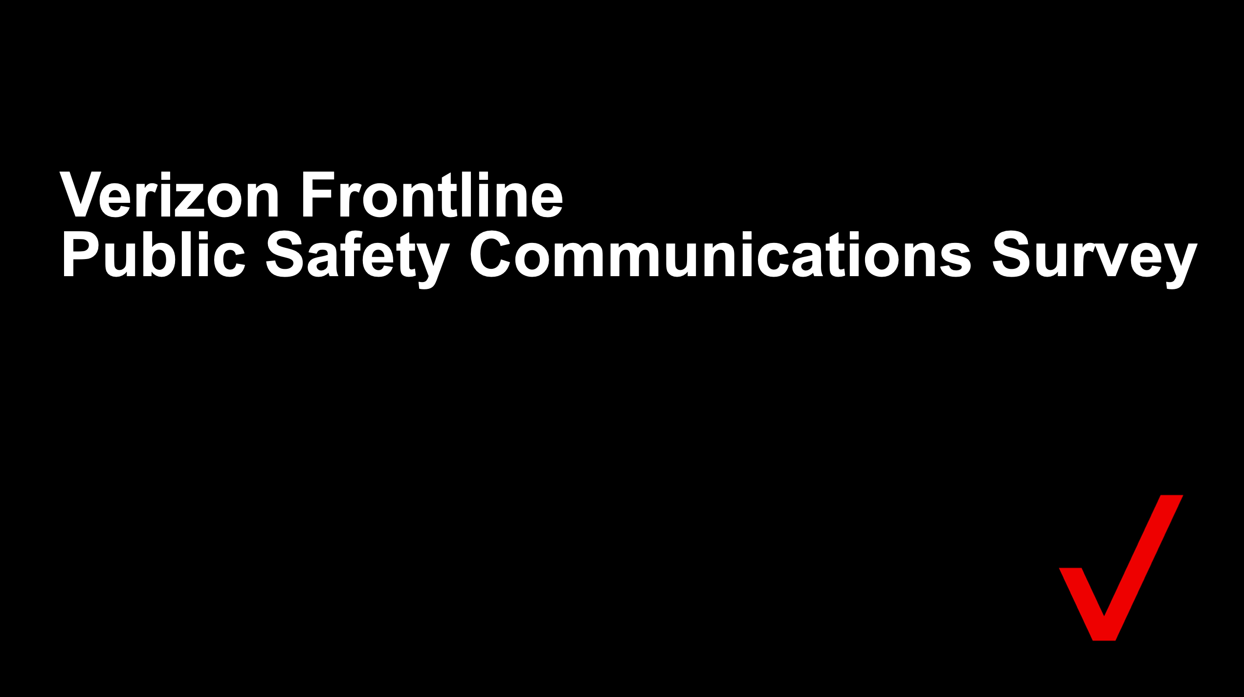 Verizon Frontline Public Safety Communications Survey